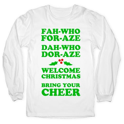Fah-Who For-Aze Longsleeve Tee